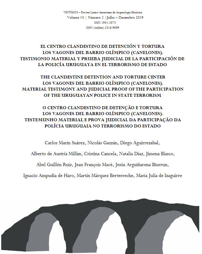 El Centro Clandestino de Detención y Tortura Los Vagones del Barrio Olímpico (Canelones). Testimonio material y prueba judicial de la participación de la policía uruguaya en el terrorismo de Estado